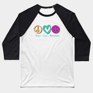 Peace Love Pickleball Baseball T-Shirt